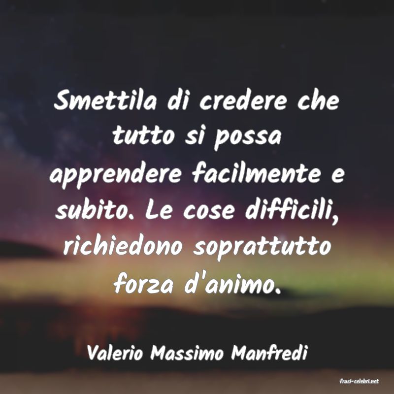 frasi di Valerio Massimo Manfredi