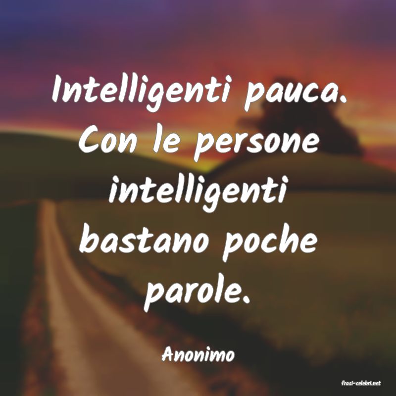 frasi di Anonimo