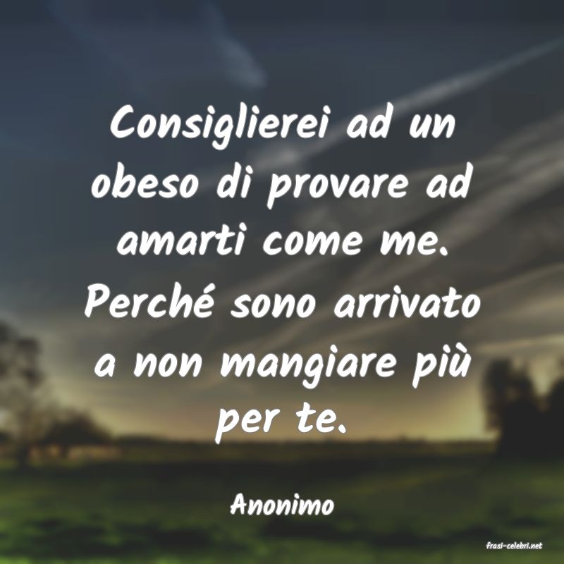 frasi di Anonimo