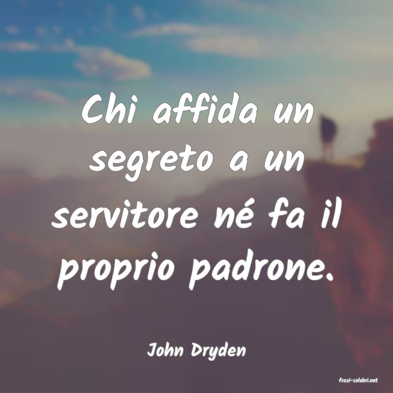 frasi di John Dryden