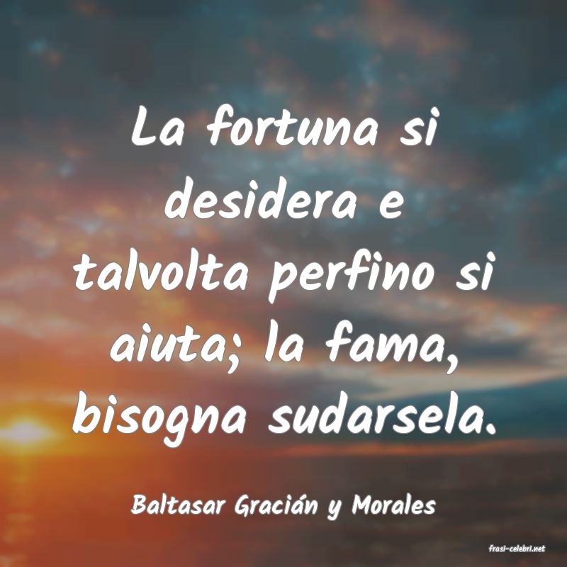 frasi di Baltasar Gracin y Morales