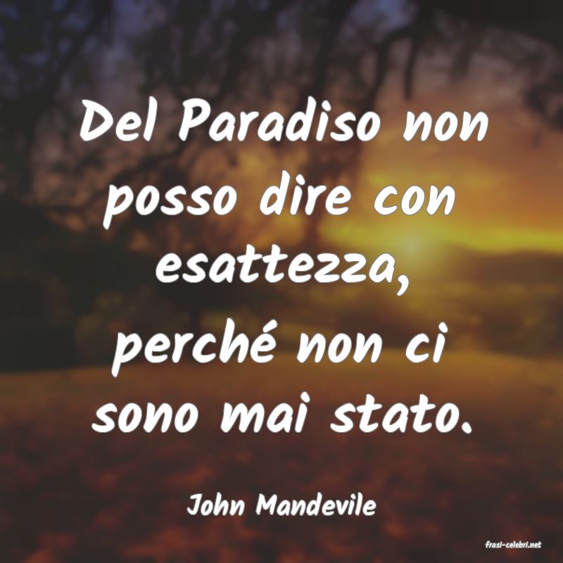 frasi di John Mandevile