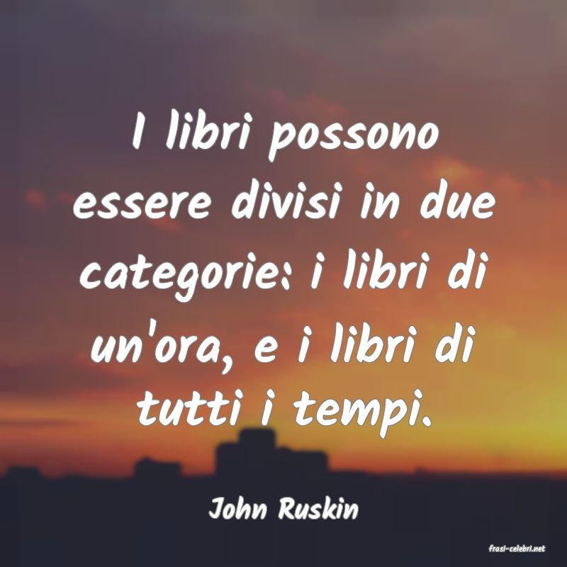 frasi di John Ruskin