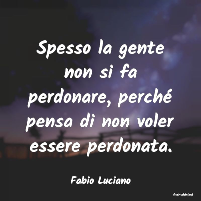 frasi di Fabio Luciano