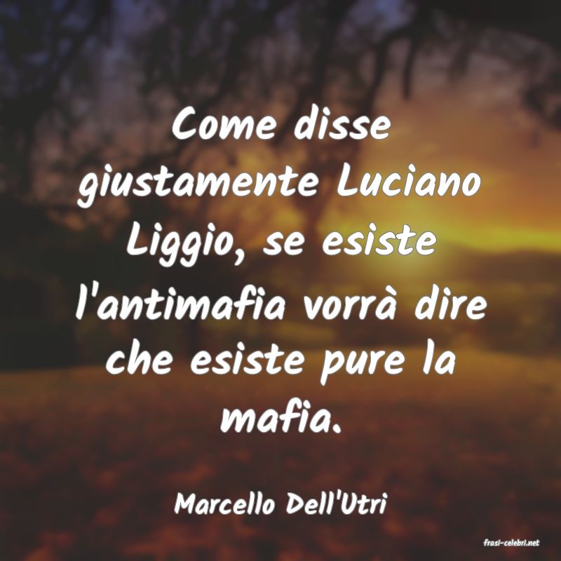 frasi di Marcello Dell'Utri