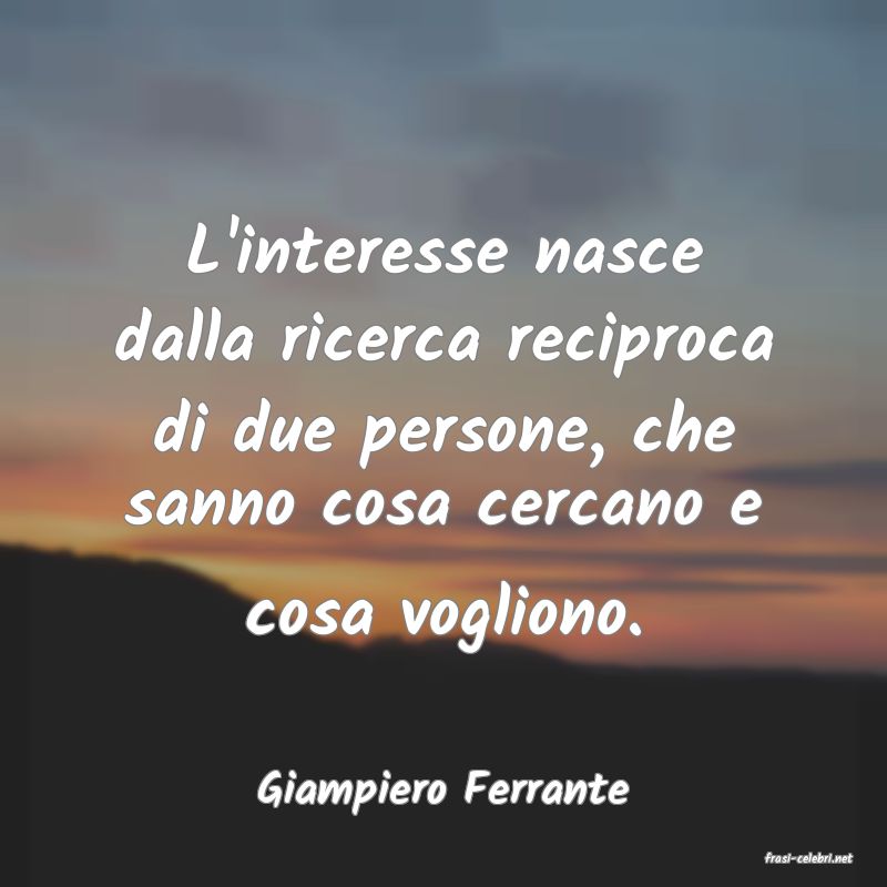 frasi di Giampiero Ferrante