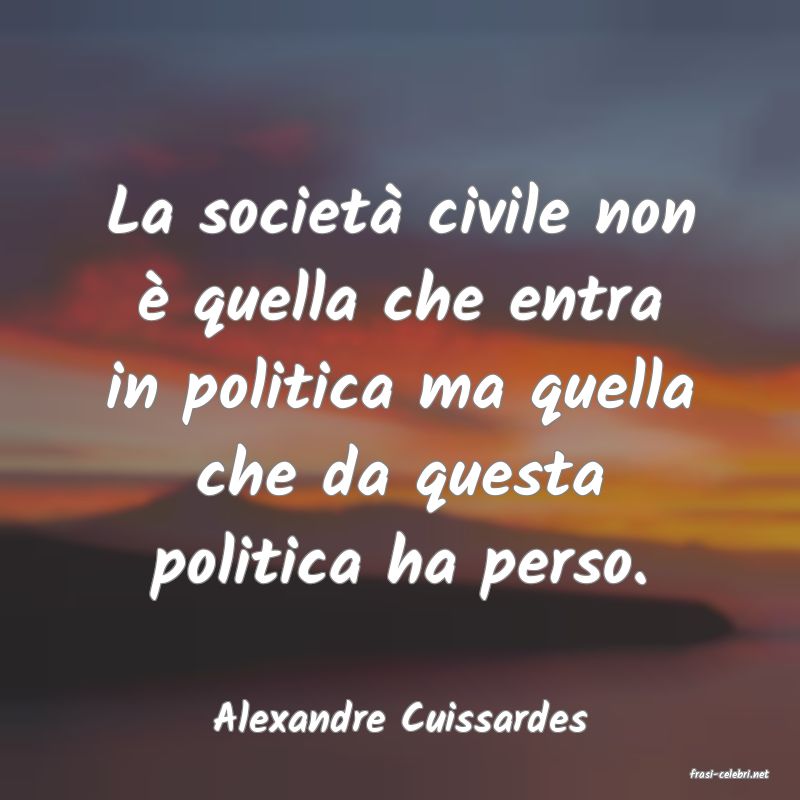 frasi di Alexandre Cuissardes