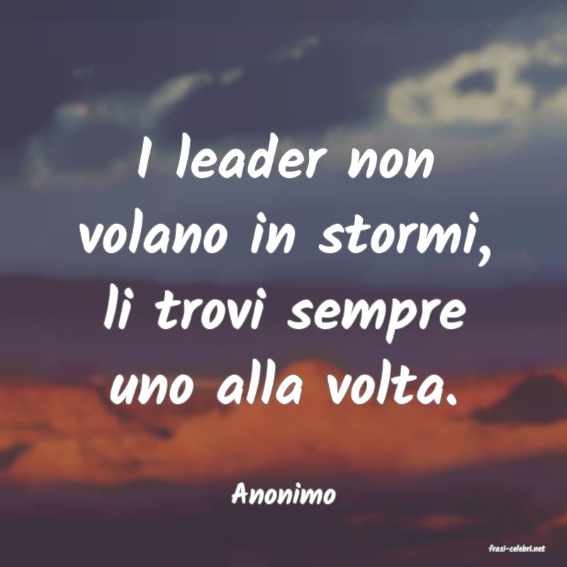 frasi di  Anonimo
