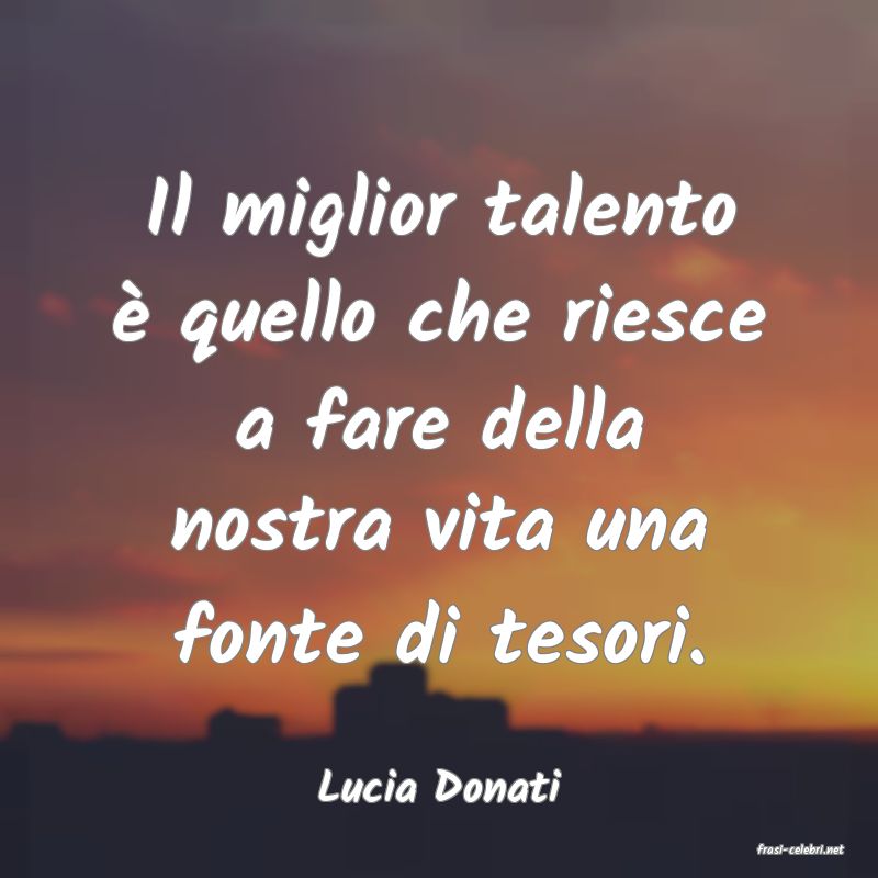 frasi di Lucia Donati