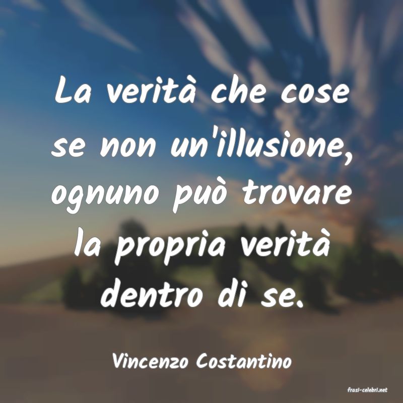 frasi di Vincenzo Costantino