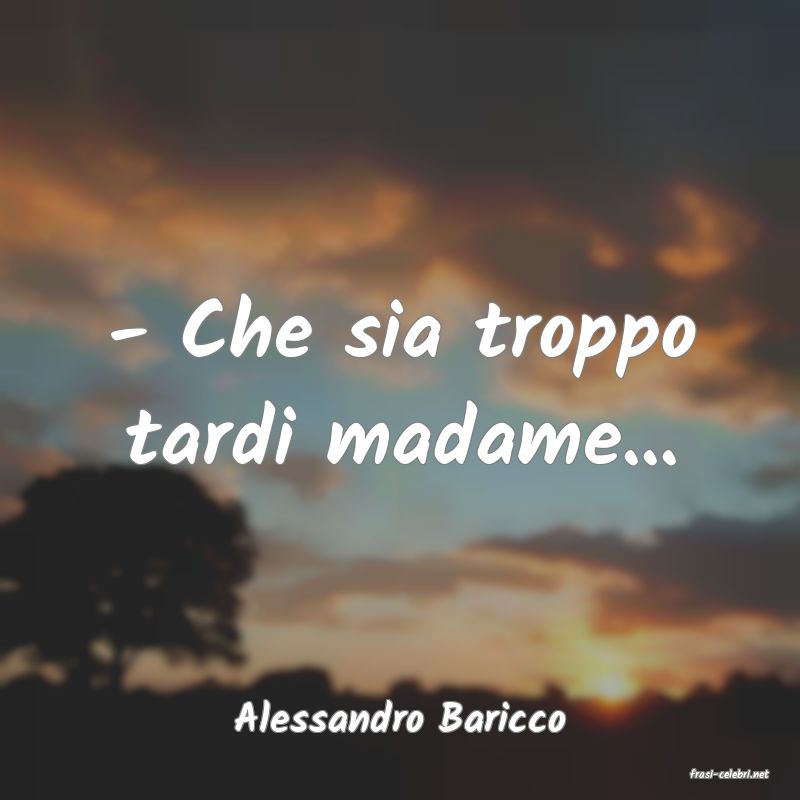 frasi di Alessandro Baricco