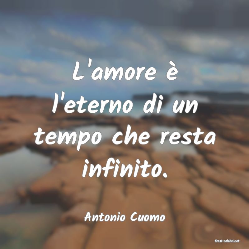 frasi di  Antonio Cuomo

