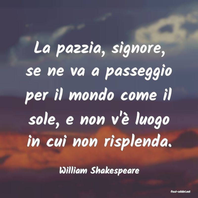 frasi di  William Shakespeare
