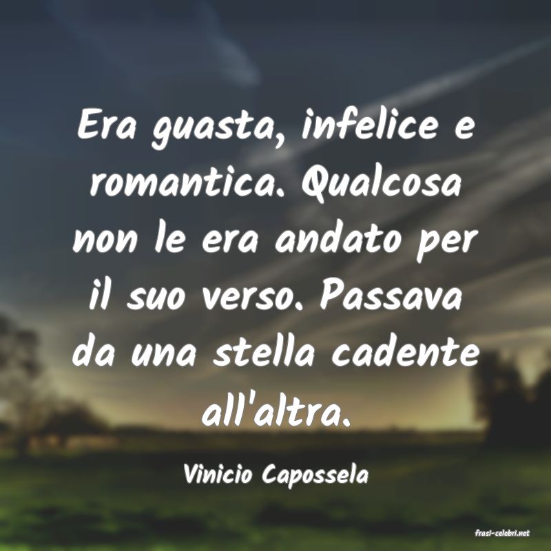 frasi di  Vinicio Capossela
