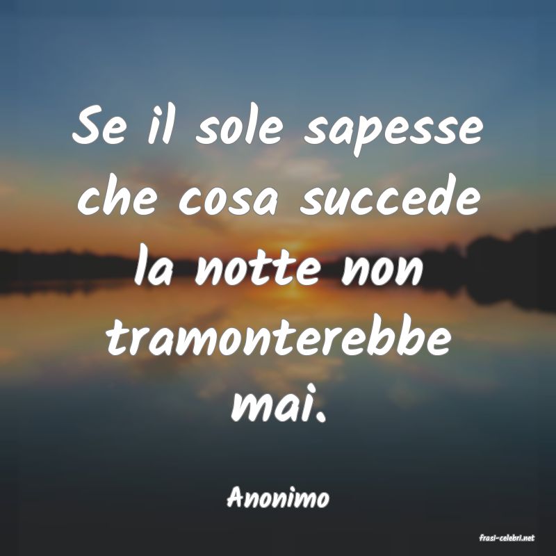 frasi di Anonimo