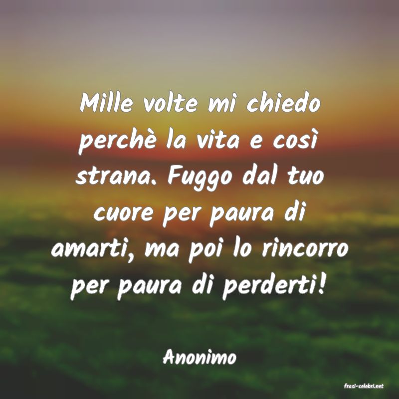 frasi di Anonimo