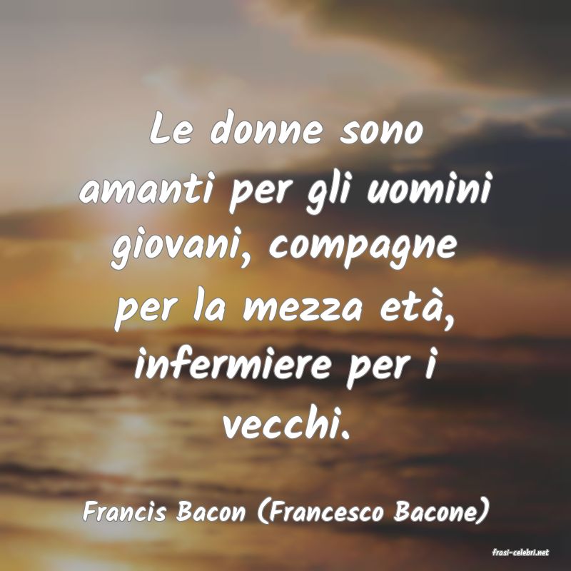 frasi di Francis Bacon (Francesco Bacone)