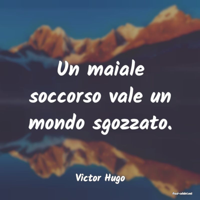 frasi di Victor Hugo