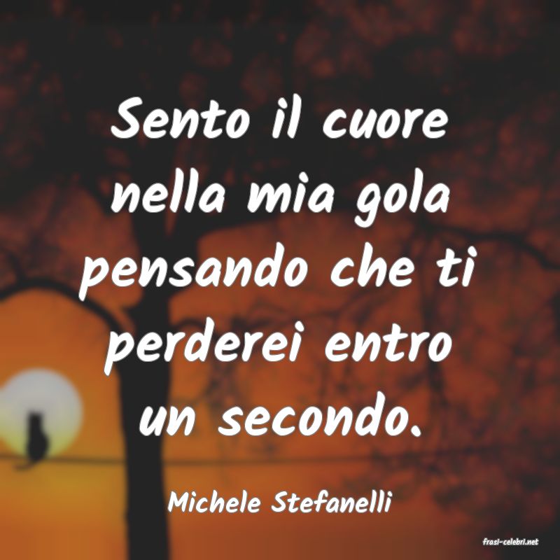 frasi di Michele Stefanelli