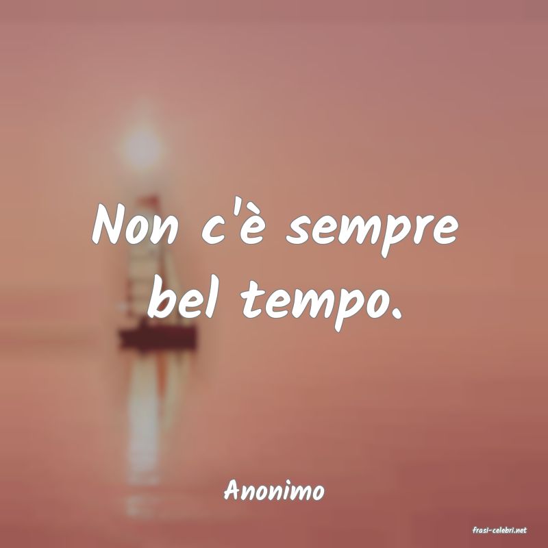 frasi di Anonimo