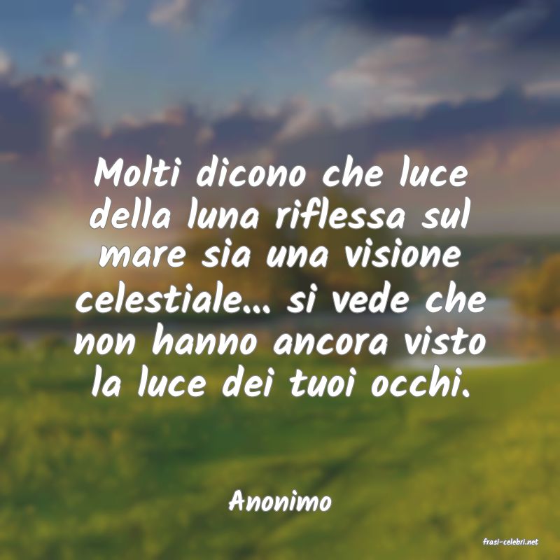 frasi di Anonimo