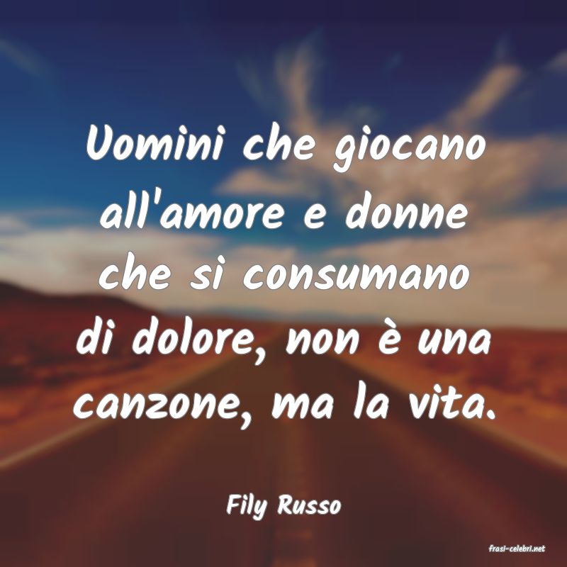 frasi di Fily Russo