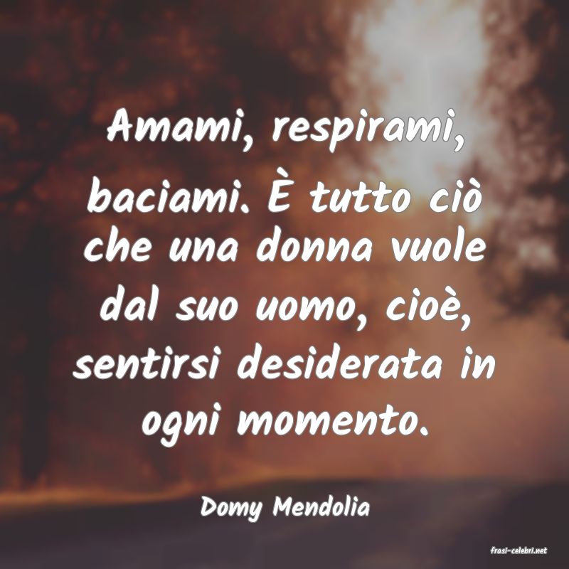 frasi di Domy Mendolia