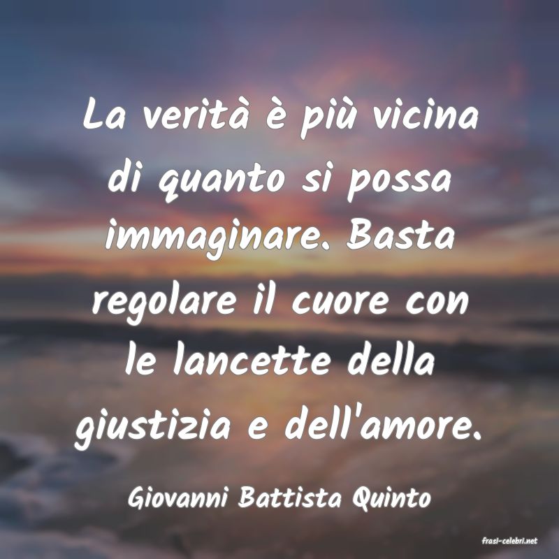 frasi di Giovanni Battista Quinto