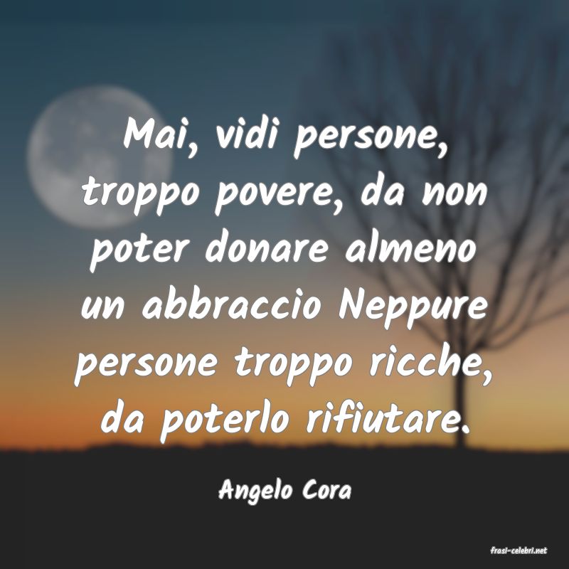 frasi di  Angelo Cora
