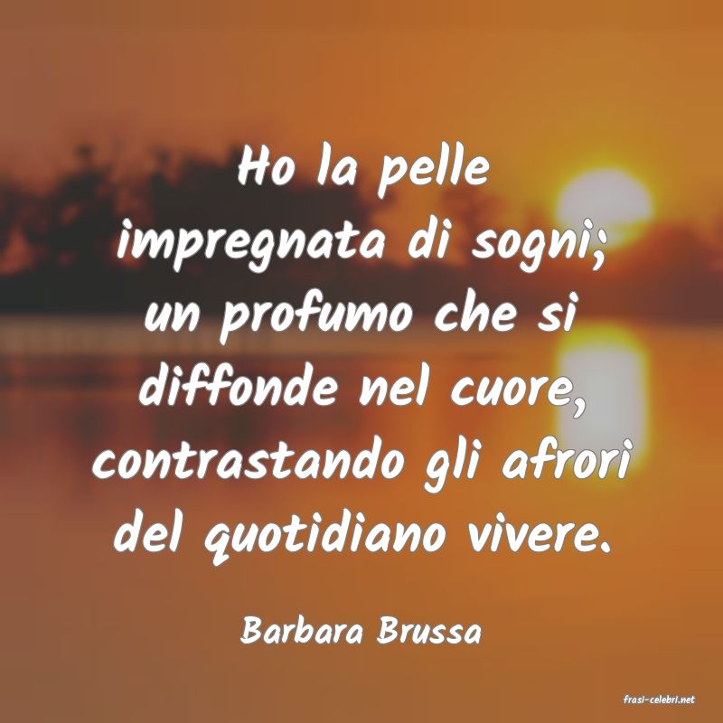 frasi di  Barbara Brussa
