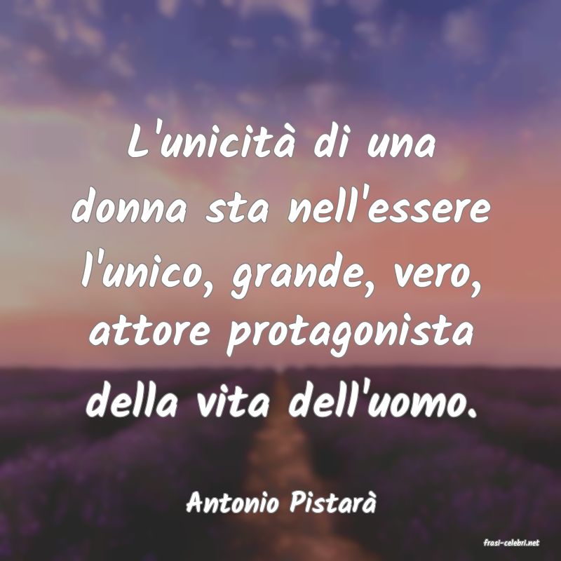 frasi di Antonio Pistar