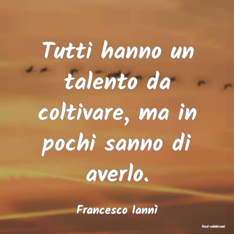frasi di Francesco Iann