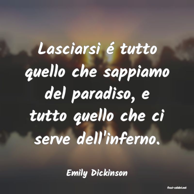 frasi di Emily Dickinson