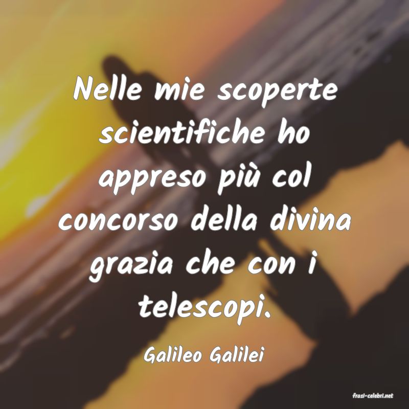 frasi di  Galileo Galilei
