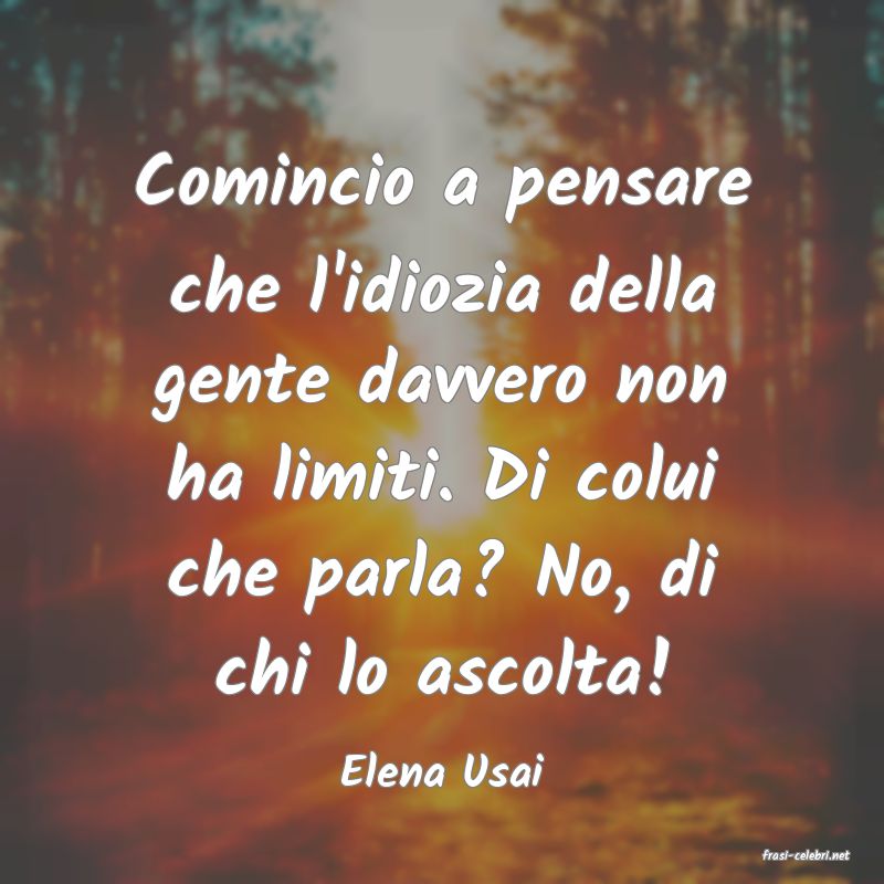 frasi di  Elena Usai
