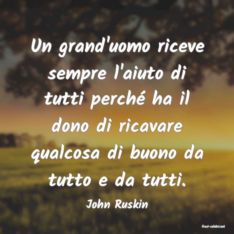 frasi di  John Ruskin

