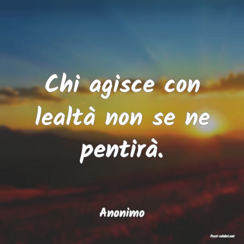 frasi di  Anonimo
