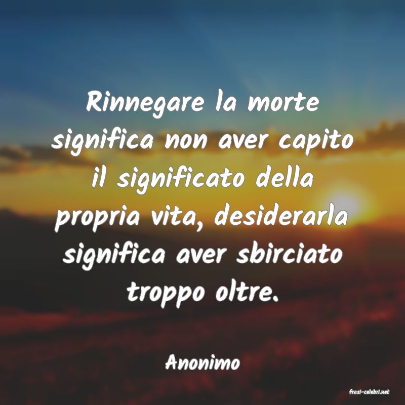 frasi di Anonimo