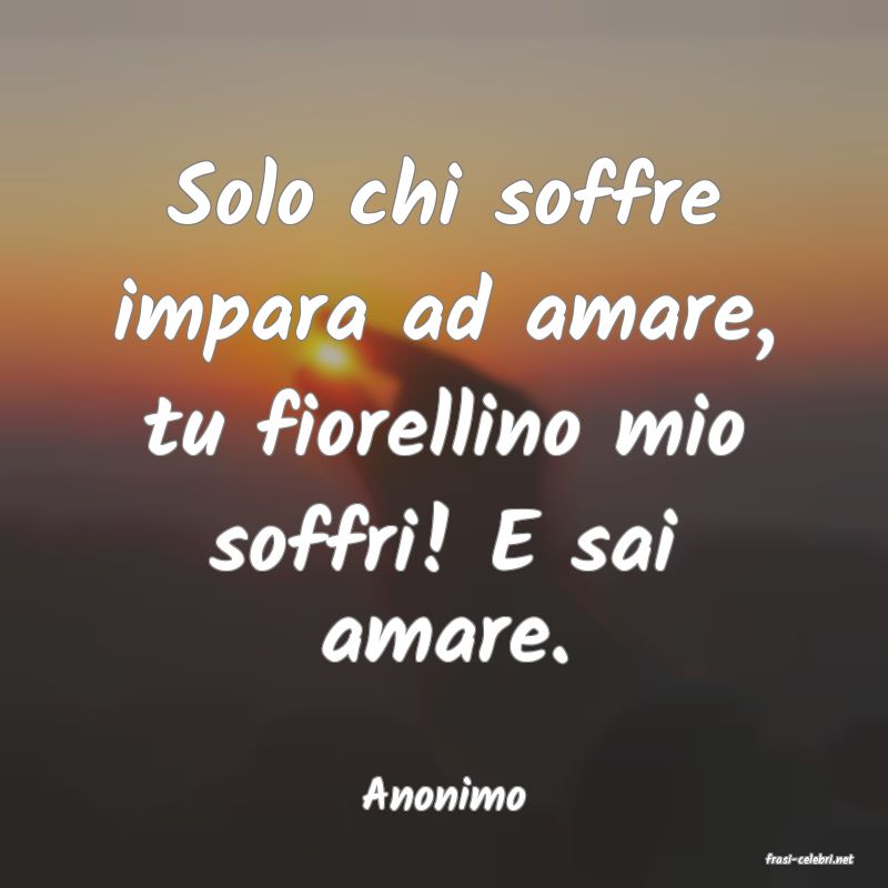 frasi di Anonimo