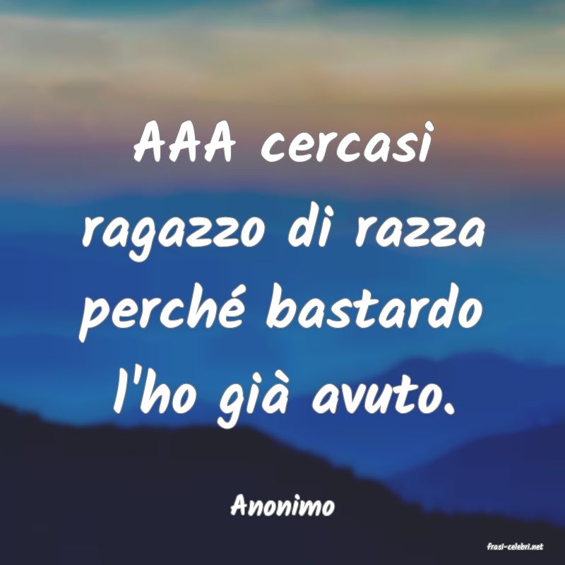 frasi di Anonimo