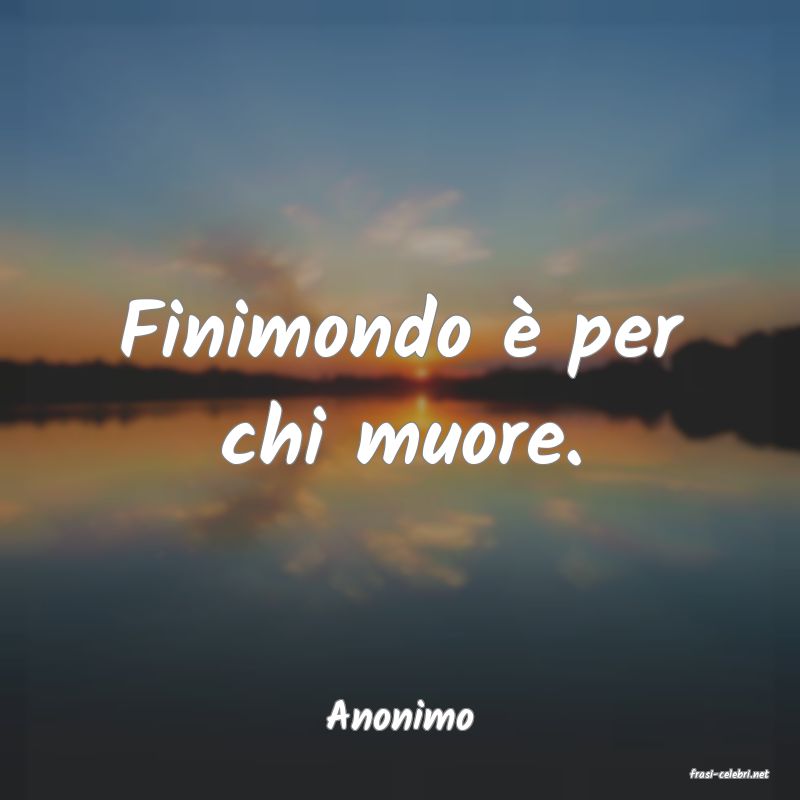 frasi di Anonimo