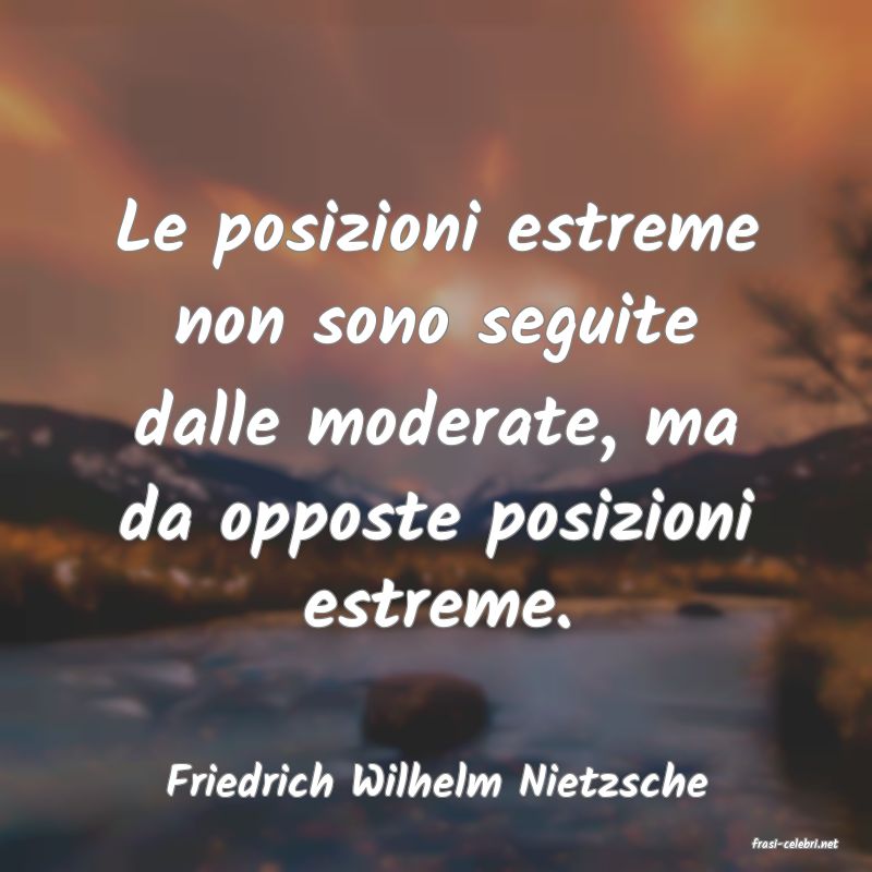 frasi di Friedrich Wilhelm Nietzsche
