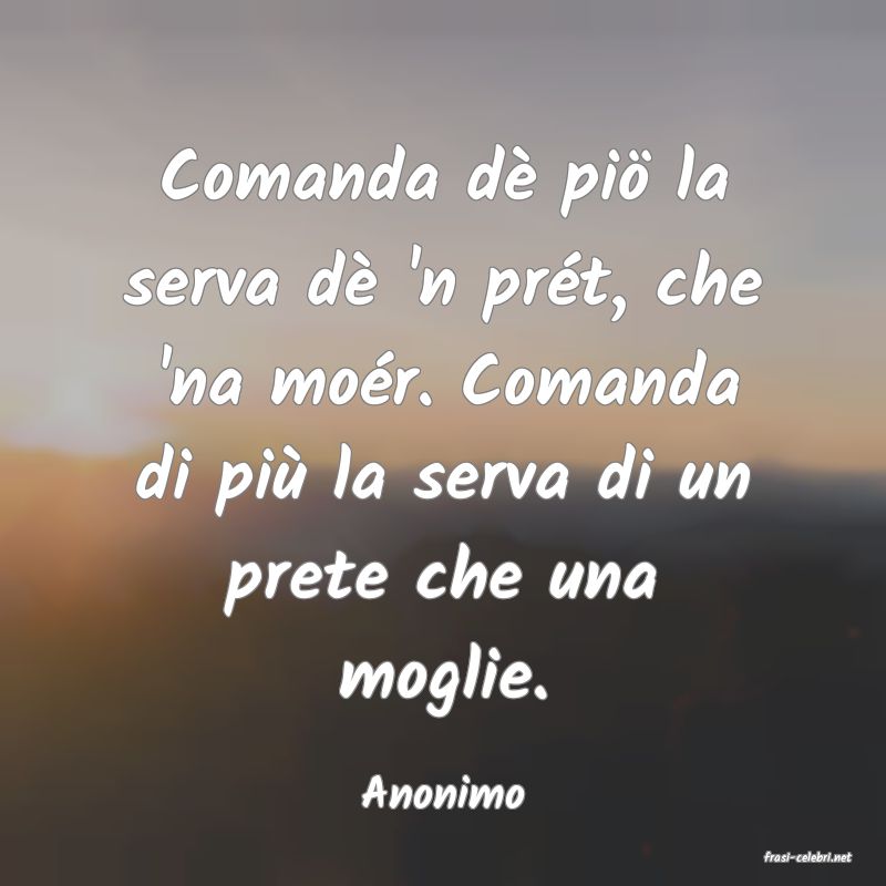 frasi di Anonimo