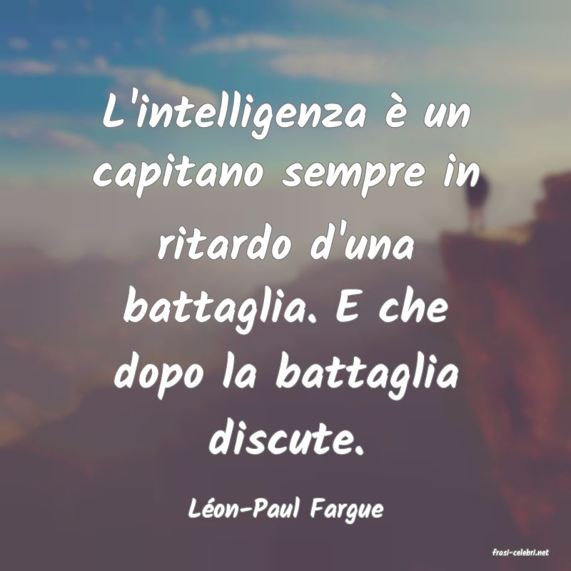 frasi di L�on-Paul Fargue