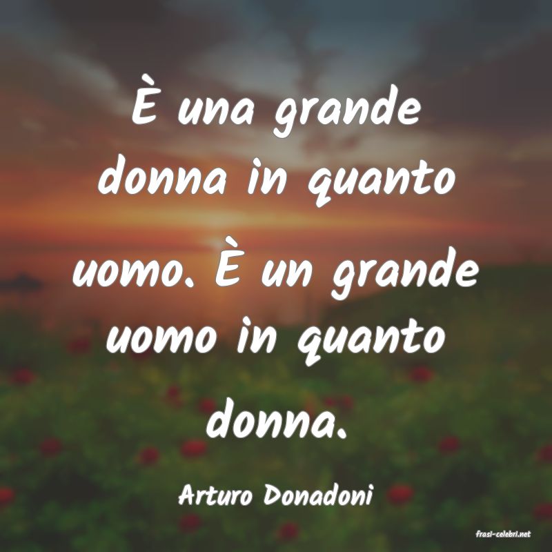 frasi di Arturo Donadoni