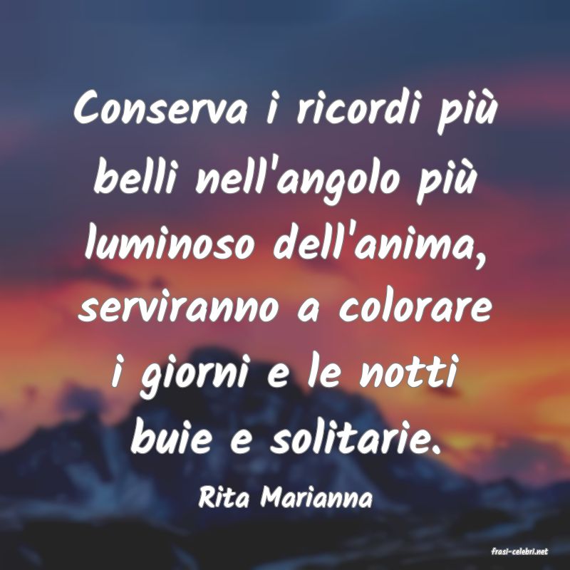 frasi di  Rita Marianna
