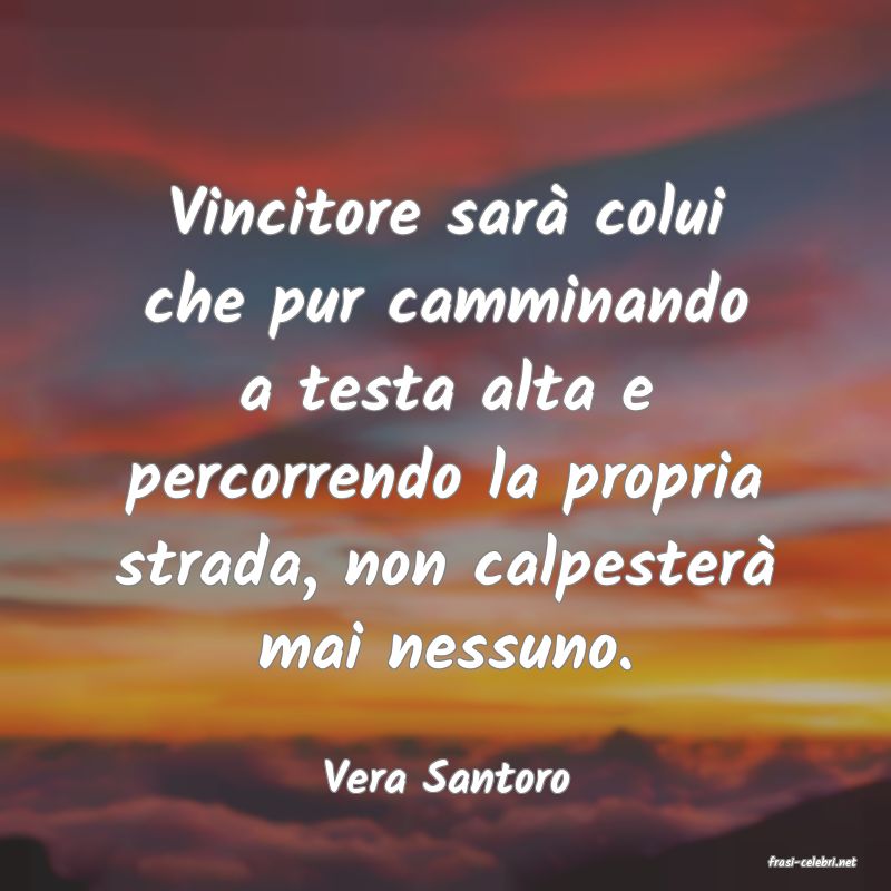 frasi di  Vera Santoro
