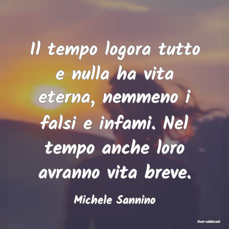frasi di  Michele Sannino
