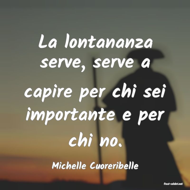frasi di  Michelle Cuoreribelle

