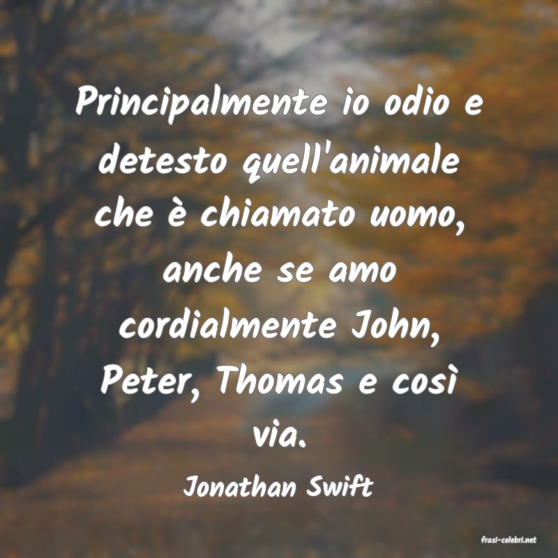 frasi di  Jonathan Swift
